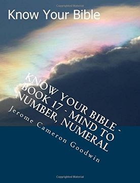 portada Know Your Bible - Book 17 - Mind To Number, Numeral: Know Your Bible Series: Volume 17
