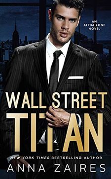portada Wall Street Titan: An Alpha Zone Novel (en Inglés)