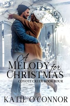 portada A Melody for Christmas: Coyote Creek Book 4 (en Inglés)