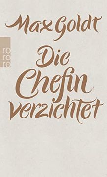 portada Die Chefin Verzichtet: Texte 2009 - 2012 (in German)