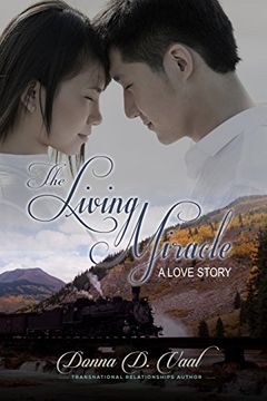 portada The Living Miracle: A Love Story