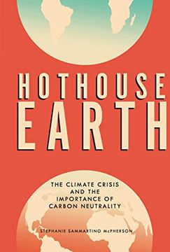 portada Hothouse Earth: The Climate Crisis and the Importance of Carbon Neutrality 