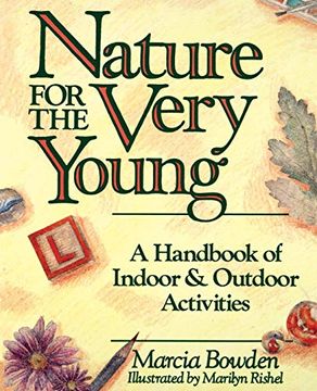 portada Nature for the Very Young: A Handbook of Indoor and Outdoor Activities 