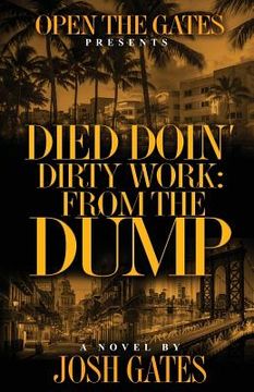 portada Died Doin' Dirty Work: From the Dump (en Inglés)