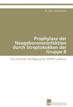 portada Prophylaxe Der Neugeboreneninfektion Durch Streptokokken Der Gruppe B