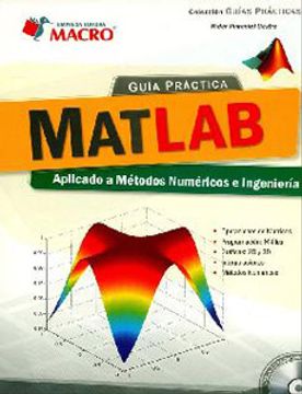 portada Guía Práctica Matlab Aplicado a Métodos Numéricos e Ingeniería Incluye cd