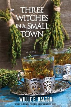 portada Three Witches in a Small Town (en Inglés)