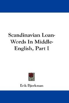 portada scandinavian loan-words in middle-english, part i (en Inglés)