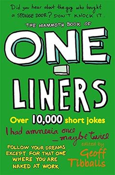 the mammoth book of one-liners. by geoff tibballs