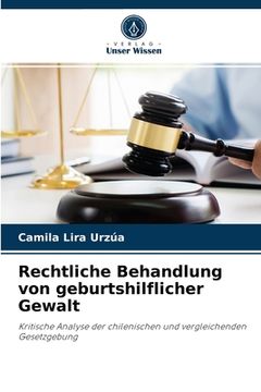 portada Rechtliche Behandlung von geburtshilflicher Gewalt (in German)