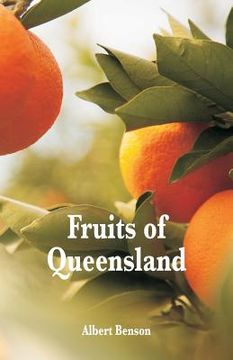 portada Fruits of Queensland (en Inglés)