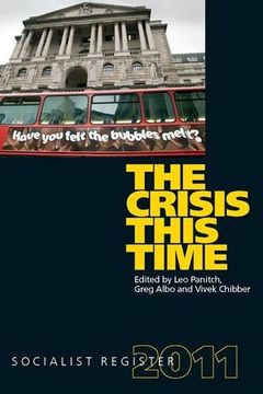 portada Socialist Register: The Crisis This Time Crisis This Time (en Inglés)