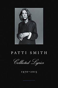 portada Patti Smith Collected Lyrics, 1970-2015 