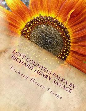 portada Lost Countess Falka by Richard Henry Savage (en Inglés)