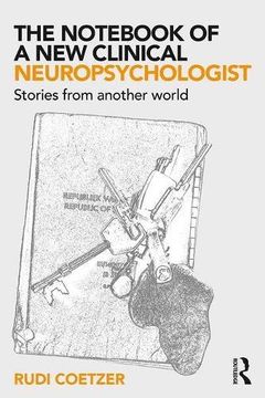portada The Not of a new Clinical Neuropsychologist: Stories From Another World (en Inglés)