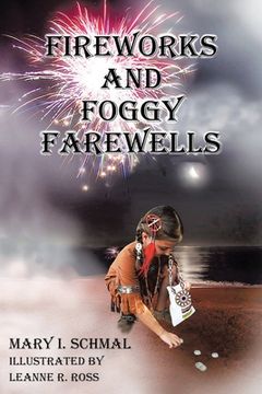 portada Fireworks and Foggy Farewells (en Inglés)