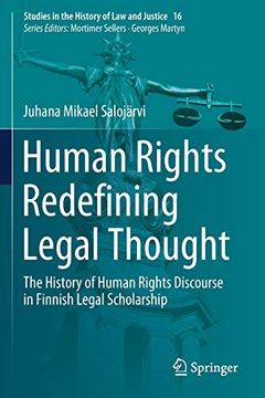 portada Human Rights Redefining Legal Thought the History of Human Rights Discourse in Finnish Legal Scholarship (in English)