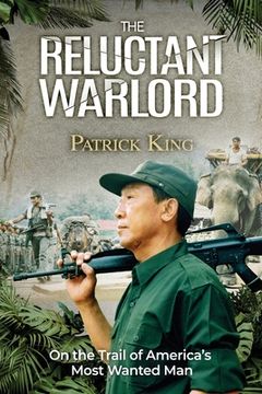 portada The Reluctant Warlord: On the Trail of America's Most Wanted Man (in English)