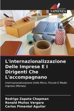portada L'internazionalizzazione Delle Imprese E I Dirigenti Che L'accompagnano (en Italiano)