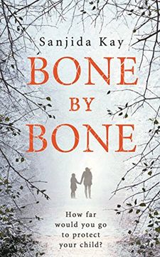 portada Bone by Bone: A psychological thriller so compelling, you won't be able to put it down