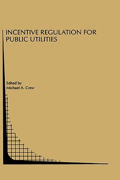 portada incentive regulation for public utilities (en Inglés)