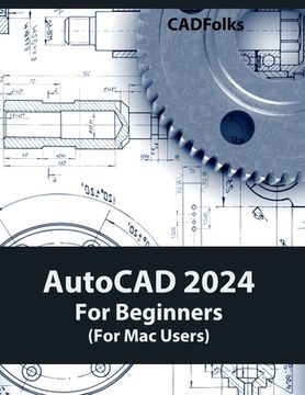 portada AutoCAD 2024 For Beginners (For Mac Users): Colored