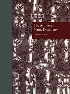 portada The Arthurian Name Dictionary (Garland Reference Library of the Humanities) (in English)