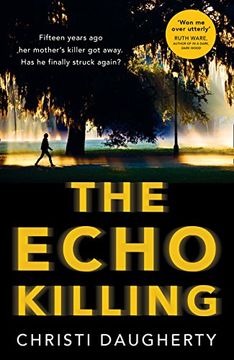 portada The Echo Killing: A Gripping Debut Crime Thriller You Won't be Able to Put Down!