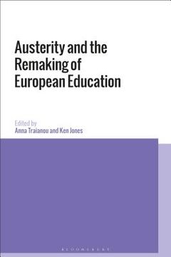 portada Austerity and the Remaking of European Education (en Inglés)