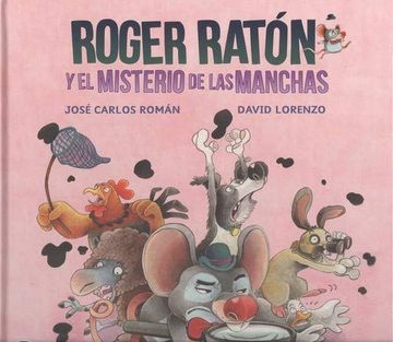 portada Roger Raton y el Misterio de las Manchas (in Spanish)