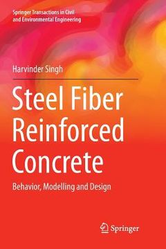portada Steel Fiber Reinforced Concrete: Behavior, Modelling and Design (en Inglés)