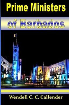 portada Prime Ministers of Barbados (en Inglés)