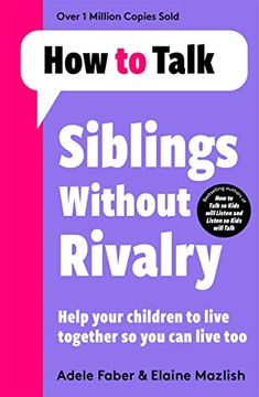portada How to Talk: Siblings Without Rivalry