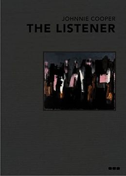 portada Johnnie Cooper: The Listener: Paintings 2019-2022 (en Inglés)