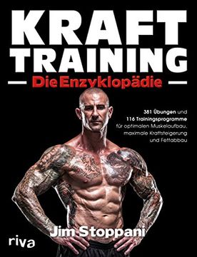 portada Krafttraining - die Enzyklopädie: 381 Übungen und 116 Trainingsprogramme für Optimalen Muskelaufbau, Maximale Kraftsteigerung und Fettabbau (en Alemán)