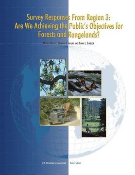 portada Survey Responses From Region 3: Are We Achieving the Public's Objectives for Forests and Rangelands? (en Inglés)