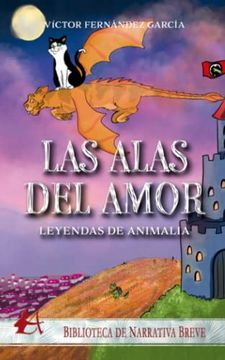 portada Leyendas de Animalia: Las Alas del Amor (in Spanish)