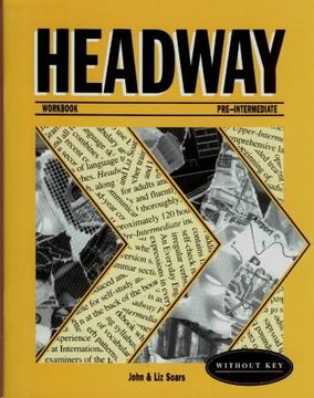 portada Headway. Pre-Intermediate. Workbook. Per le Scuole Superiori: Pre-Intermediate Workbook (Without Key) (en Inglés)