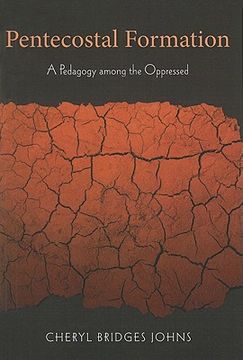 portada pentecostal formation: a pedagogy among the oppressed (en Inglés)