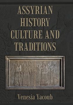 portada Assyrian History Culture and Traditions (en Inglés)