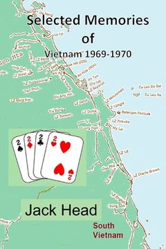 portada Selected Memories of Vietnam 1969 -1970 (en Inglés)