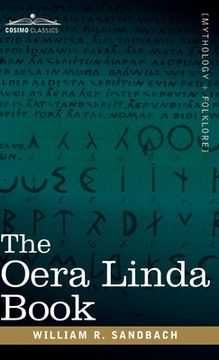portada The Oera Linda Book: From a Manuscript of the Thirteenth Century (en Inglés)