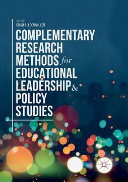 portada Complementary Research Methods for Educational Leadership and Policy Studies (en Inglés)