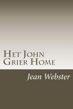 portada Het John Grier Home (en Inglés)