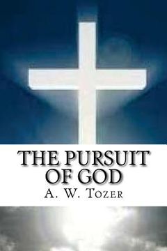 portada The Pursuit of God (en Inglés)