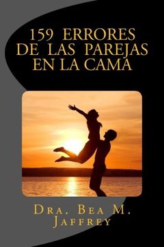 portada 159 Errores de las Parejas en la Cama: Y Cómo Evitarlos (Spanish Edition)