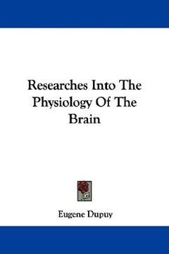 portada researches into the physiology of the brain (in English)