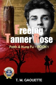 portada Freeing Tanner Rose