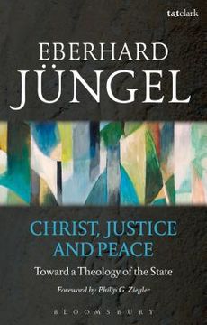 portada Christ, Justice and Peace: Toward a Theology of the State