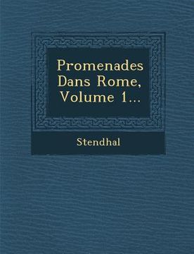 portada Promenades Dans Rome, Volume 1... (en Francés)